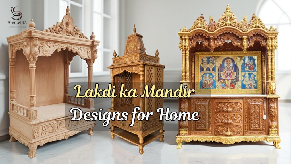 Lakdi ka Mandir Designs for Home