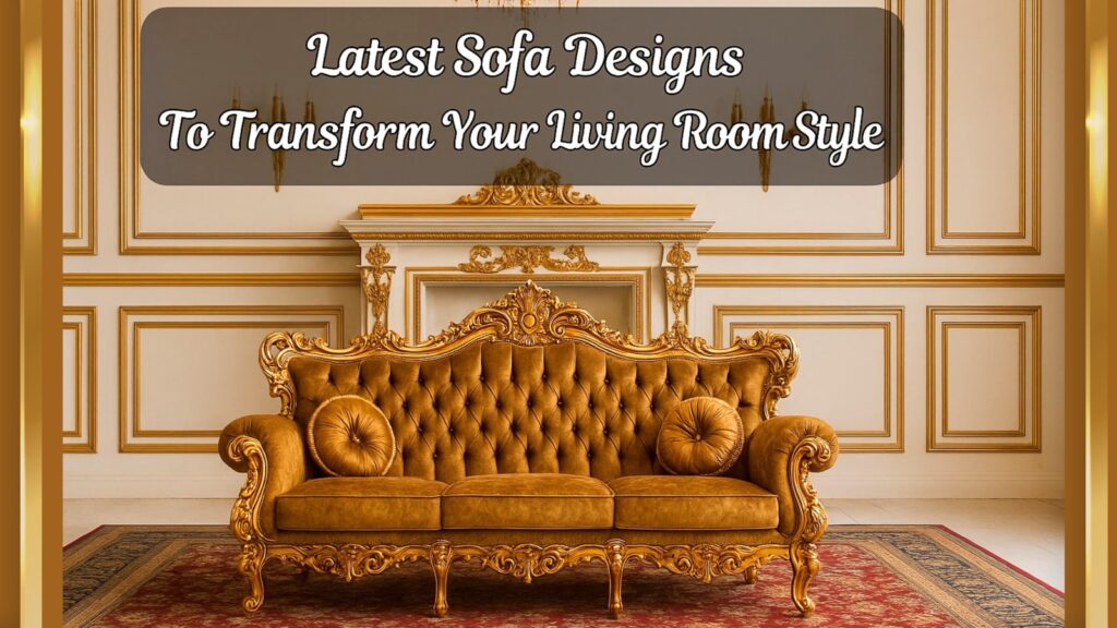 Latest Sofa Designs