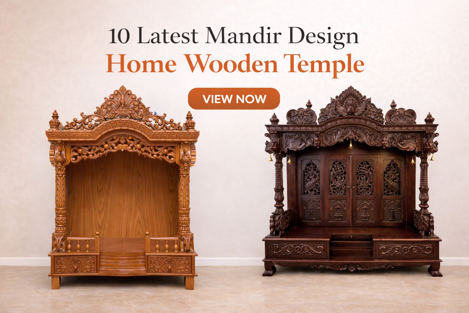 10 Latest Mandir Design Home Wooden Temple - Shalvika Living Innovations