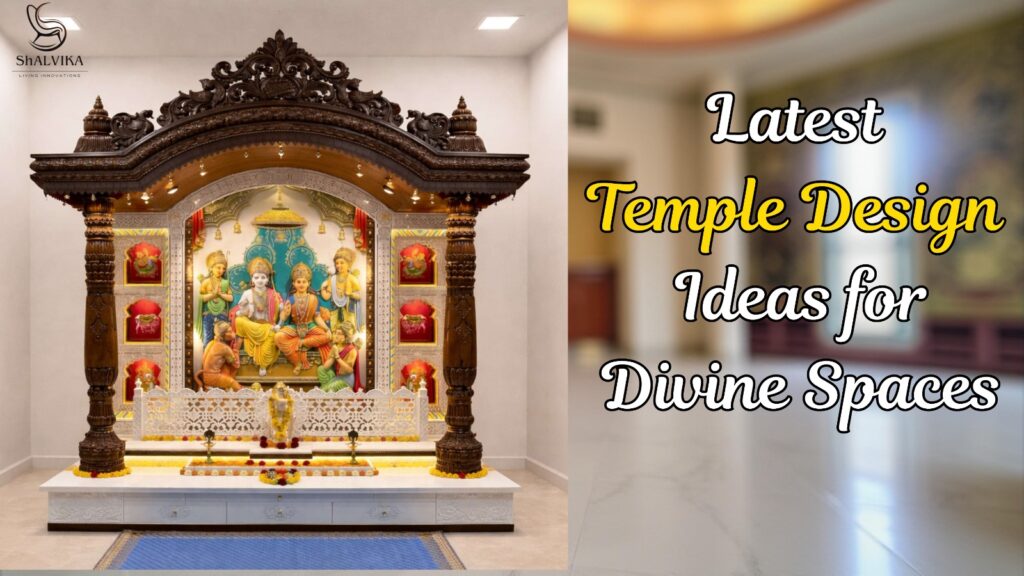 Latest Temple Design Ideas for Divine Spaces- Shalvika living innovations