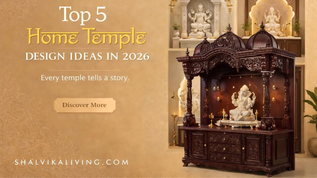 Top 5 Home Temple Design Ideas in 2026