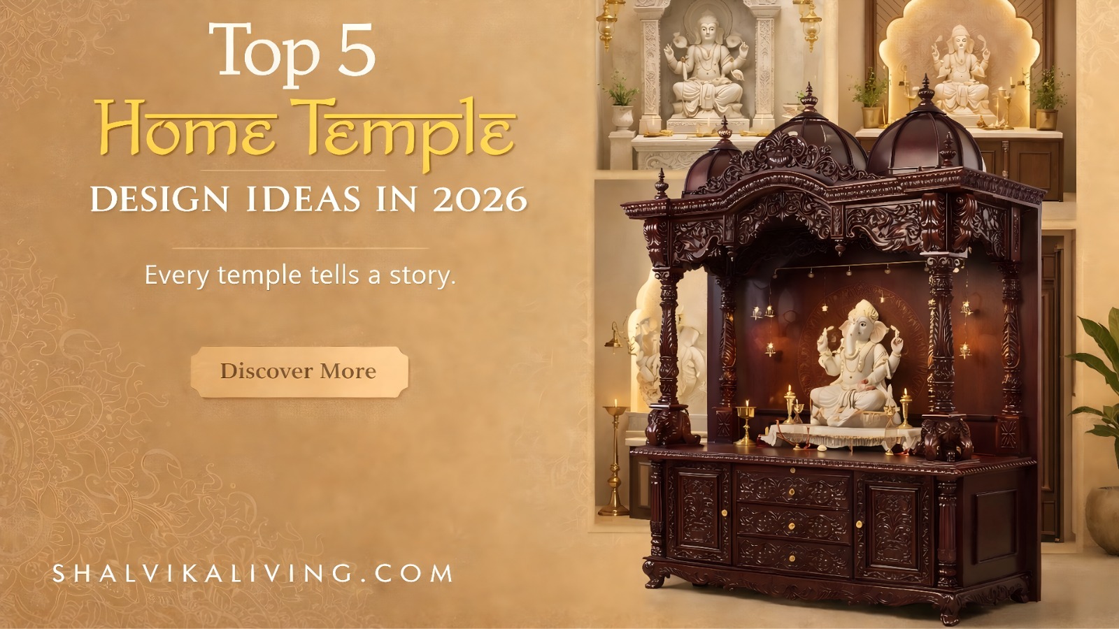 Top 5 Home Temple Design Ideas in 2026