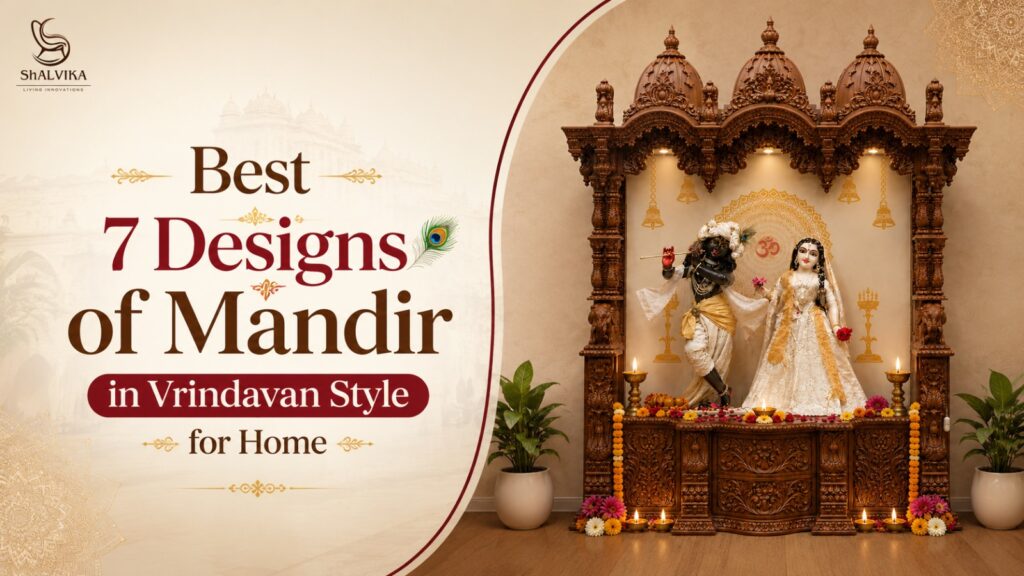 Best 7 Designs of Mandir in Vrindavan Style for Home
